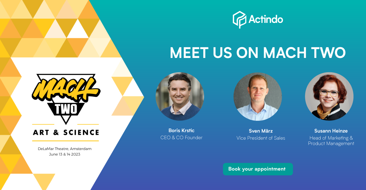 Actindo @ MACH TWO CONFERENCE