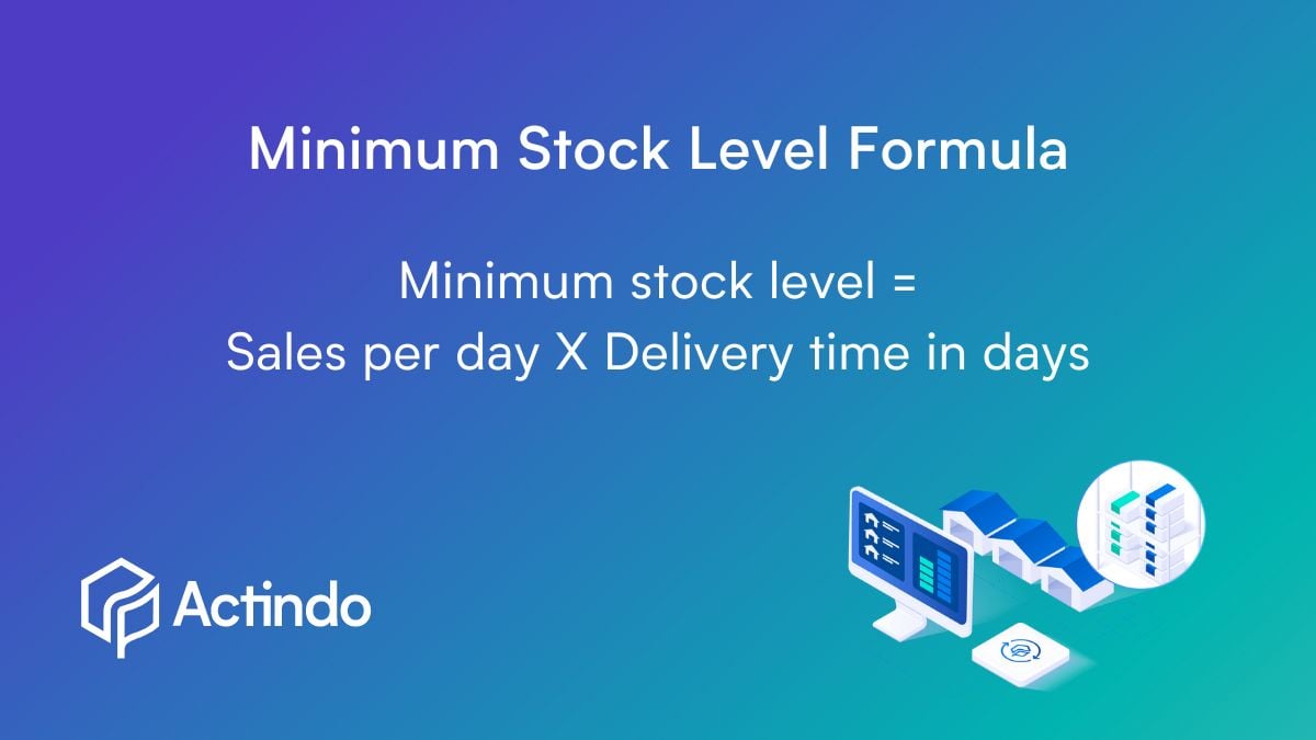 Minimum Stock Level: Definition, Formula and Examples